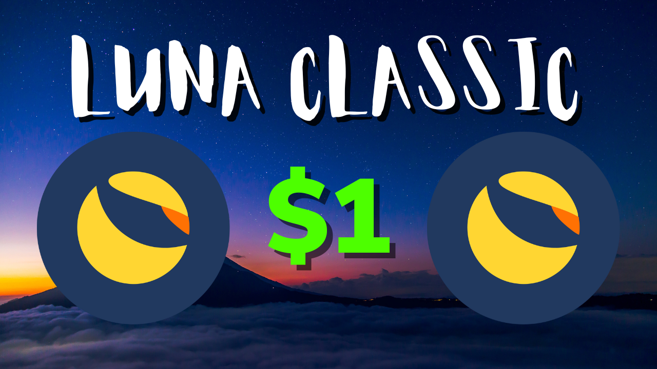 LUNA CLASSIC to $1